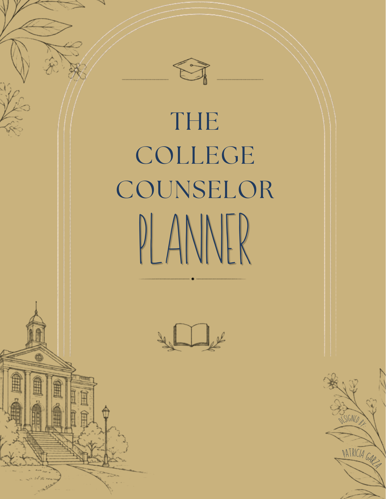 Original College Counselor Planner cover design by Patricia Garza with navy lettering and botanical and campus illustrations